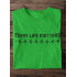 Round Neck - Every Life Matters Green