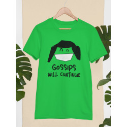 Round Neck - Gossip Continues - Green Round Neck - Gossip Continues - Green