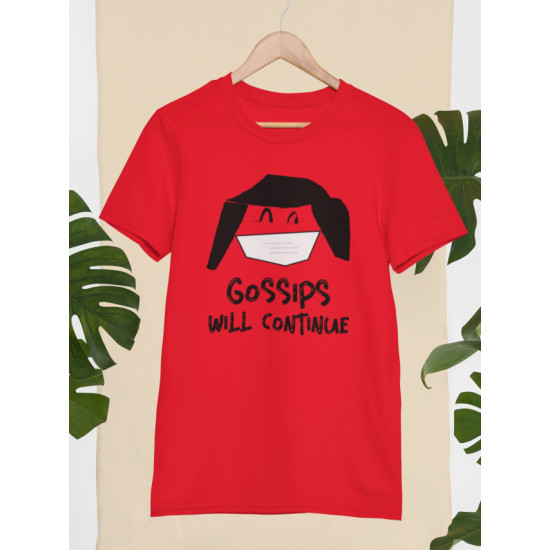 Round Neck - Gossip Continues - Red Round Neck - Gossip Continues - Red